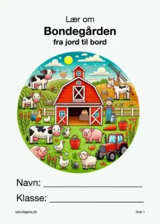Bondegården fra jord til bord – undervisningsforløb til natur/teknologi